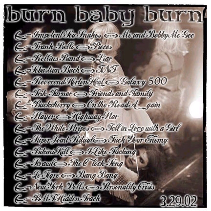 burn baby burn...week #8